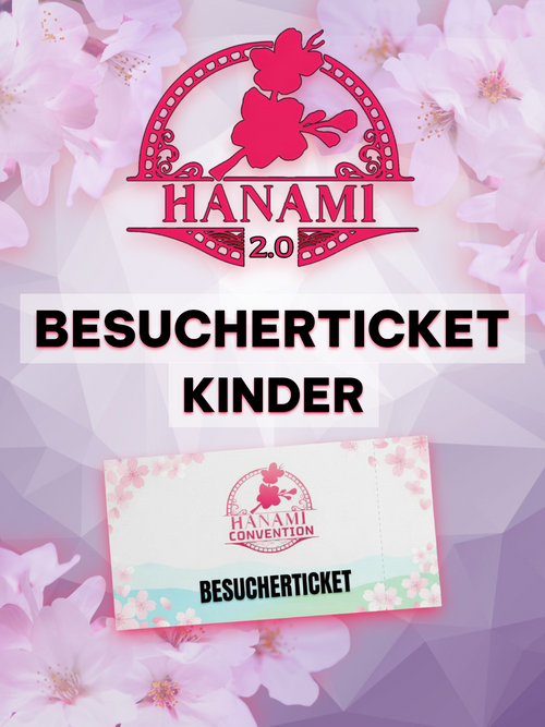 Hanami 2.0 - Besuchertickets